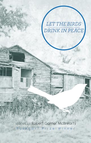 Stock image for Let the Birds Drink in Peace: Stories for sale by -OnTimeBooks-