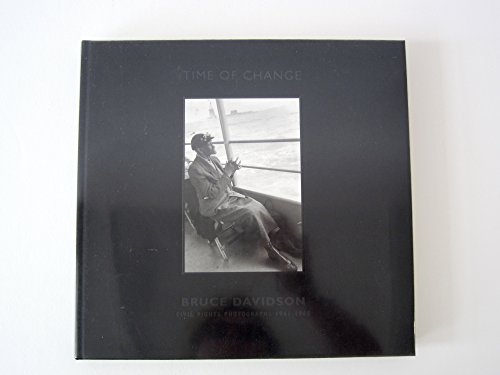 Beispielbild fr Time of Change: Civil Rights Photographs, 1961-1965 zum Verkauf von Wonder Book