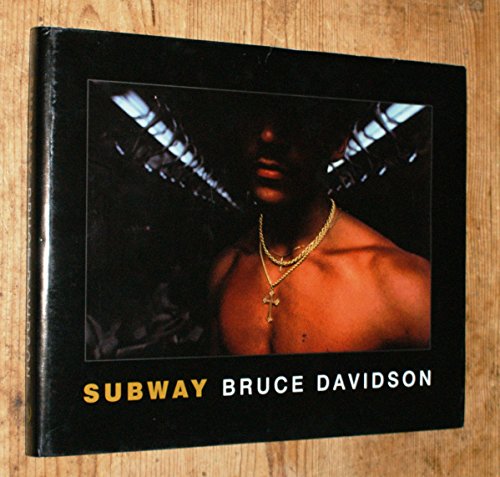 Stock image for Bruce Davidson: Subway for sale by Daedalus Books