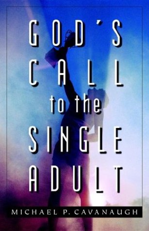 Stock image for God's Call to the Single Adult for sale by Wonder Book