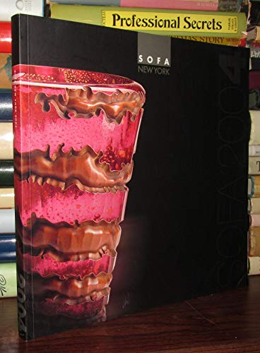 Imagen de archivo de SOFA New York Sculptural Objects and Functional Art (Annual International Exposi a la venta por Books From California