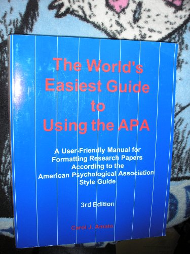 Imagen de archivo de The World's Easiest Guide to Using the APA: A User-Friendly Manual for Formatting Research Papers According to the American Psychological Association a la venta por ThriftBooks-Dallas