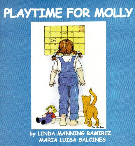 Stock image for Playtime for Molly: A story about filial therapy : how a parent and child play to improve their relationship for sale by ThriftBooks-Dallas