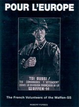 9780971385290: Pour L'Europe: The French Volunteers of the Waffen-SS [Gebundene Ausgabe] by ...