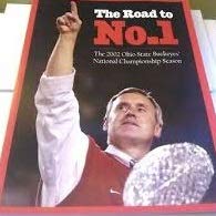 Beispielbild fr The Road to No. 1: The 2002 Ohio State Buckeyes' National Championship Season zum Verkauf von Browse Awhile Books