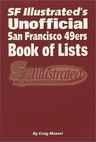 9780971392441: Unofficial San Francisco 49ers Book of Lists