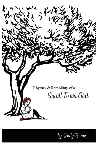 Beispielbild fr Rhymes & Ramblings of a Small Town Girl zum Verkauf von Books From California