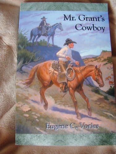 Stock image for Mr. Grant's Cowboy for sale by ThriftBooks-Dallas