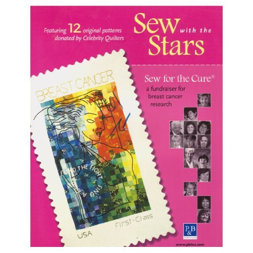 Stock image for Sew With the Stars / Sew for the Cure, a fundraiser for breast cancer research for sale by SecondSale
