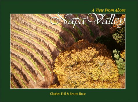 Beispielbild fr Napa Valley: A View from Above zum Verkauf von Green Street Books