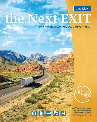 Image d'archives pour The Next Exit 2010: USA Interstate Exit Directory: the Most Complete Interstate Exit Directory mis en vente par ThriftBooks-Dallas