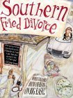 9780971407688: Southern Fried Divorce: A Woman Unleashes Her Hound and His Dog in the Big Easy