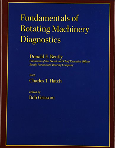 Beispielbild fr Fundamentals of Rotating Machinery Diagnostics zum Verkauf von Seattle Goodwill