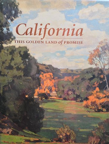 California This Golden Land of Promise