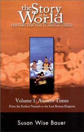 Stock image for The Story of the World: History for the Classical Child: Volume 1: Ancient Times for sale by HPB-Red