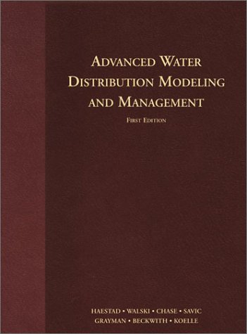 Stock image for Advanced Water Distribution Modeling and Management for sale by HPB-Red