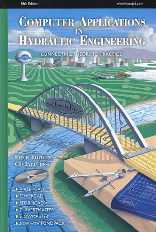 Stock image for Computer Applications in Hydraulic Engineering: Connecting Theory to Practice for sale by ThriftBooks-Atlanta