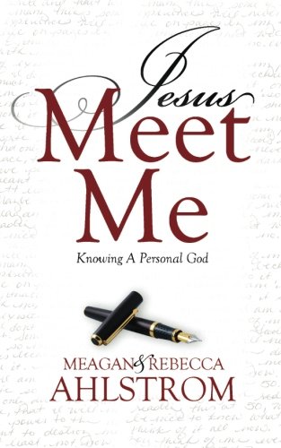 Beispielbild fr Jesus Meet Me: Knowing A Personal God zum Verkauf von PaceSetter Books