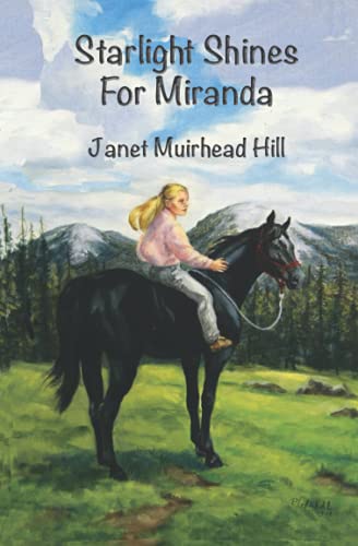 Stock image for Starlight Shines for Miranda for sale by Idaho Youth Ranch Books