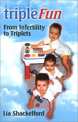 9780971417908: Title: TripleFun From Infertility to Triplets