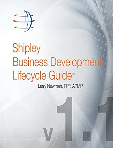 9780971424470: Shipley Business Development Lifecycle Guide