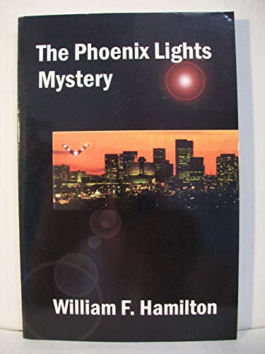 9780971427228: The Phoenix Lights Mystery
