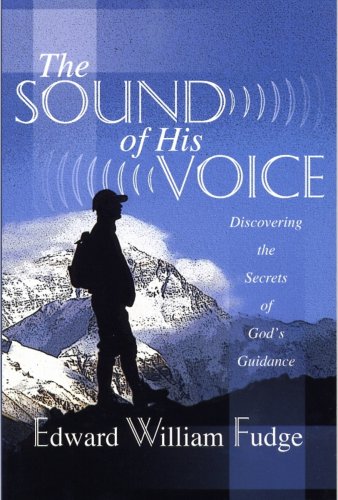 Beispielbild fr The Sound of His Voice: Discovering the Secrets of God's Guidance zum Verkauf von Wizard Books