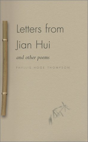 Beispielbild fr Letters from Jian Hui and Other Poems zum Verkauf von Books From California