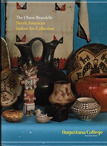 Beispielbild fr The Olson-Brandelle North American Indian Art Collection zum Verkauf von Better World Books