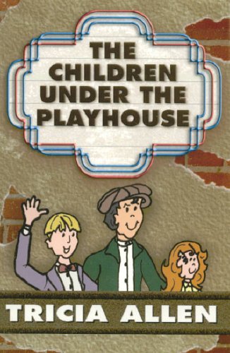 Imagen de archivo de Children Under the Playhouse a la venta por GuthrieBooks
