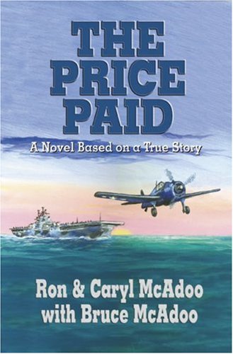 Imagen de archivo de The Price Paid, a Novel Based On A True Story a la venta por John Hopkinson - Bookseller