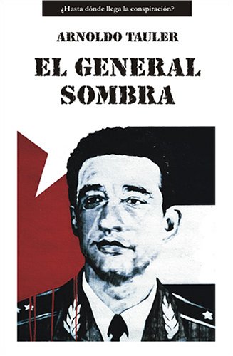9780971436657: El General Sombra / General Shadow (Spanish Edition)