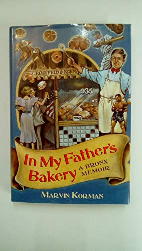 Beispielbild fr In My Father's Bakery : A Bronx Memoir zum Verkauf von Better World Books