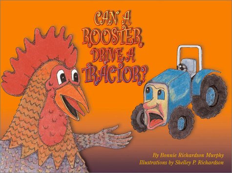 Beispielbild fr Can a Rooster Drive a Tractor zum Verkauf von ThriftBooks-Atlanta