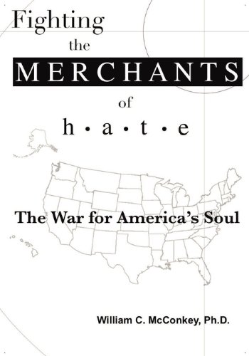 Imagen de archivo de Fighting the Merchants of Hate: The War for America's Soul a la venta por Bookmans