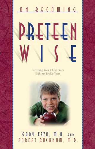 Stock image for On Becoming Preteenwise : Parenting Your Child from Eight to Twelve Years for sale by Better World Books