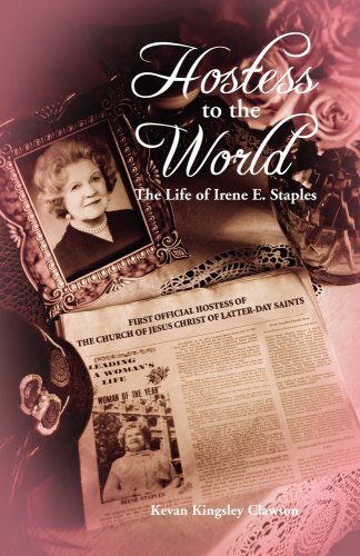 Stock image for Hostess to the World: The Life of Irene E. Staples for sale by SecondSale