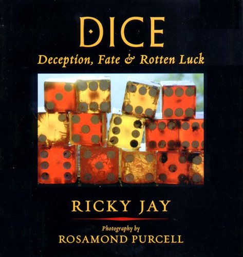 9780971454811: Dice: Deception, Fate, & Rotten Luck