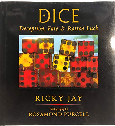 Imagen de archivo de Dice : Deception, Fate and Rotten Luck a la venta por Better World Books