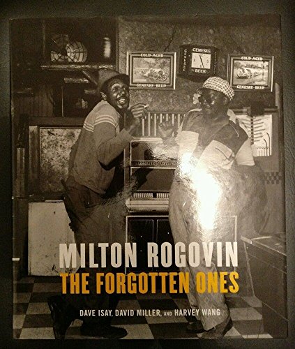 9780971454859: Milton Rogovin: The Forgotten Ones