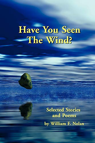 Stock image for Have You Seen the Wind? for sale by Revaluation Books