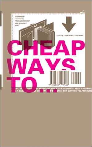 9780971457645: Cheap Ways To...