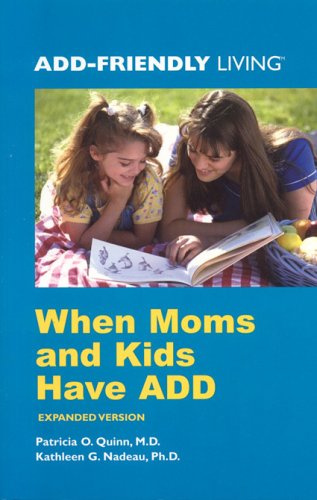 Stock image for When Moms and Kids Have Add for sale by ThriftBooks-Dallas