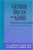 Beispielbild fr Gender Issues and AD / HD: Research, Diagnosis and Treatment zum Verkauf von Unique Books