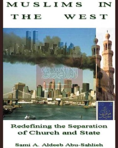 Stock image for Muslims in the West: Redefining the Separation of Church & State for sale by Webster's Bookstore Cafe, Inc.