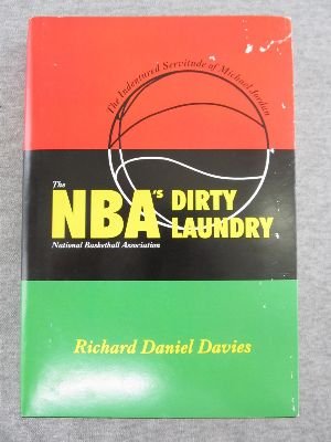 Imagen de archivo de The NBA's dirty laundry: The indentured servitude of Michael Jordan a la venta por HPB-Movies