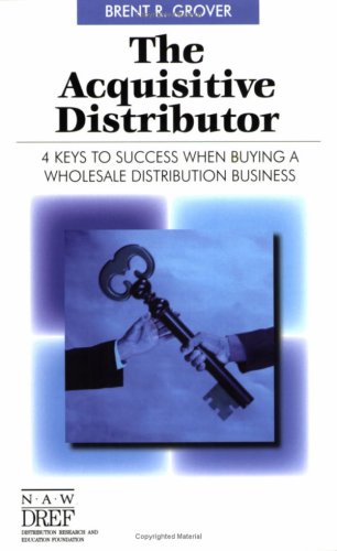 9780971475205: Acquisitive Distributor by Brent R. Grover (2005-08-02)