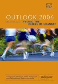 Stock image for Outlook 2006: An Executive's Companion to Facing the Forces of Change for sale by RiLaoghaire