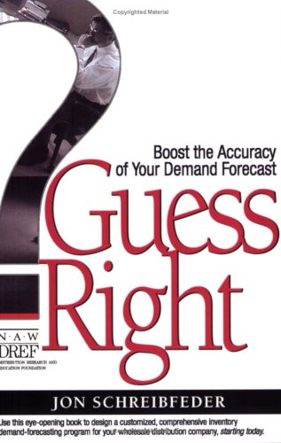 Imagen de archivo de Guess Right: Boost the Inventory Accuracy of Your Demand Forecast a la venta por ThriftBooks-Atlanta