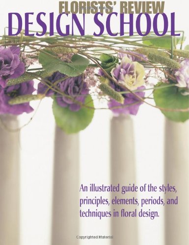 9780971486010: Title: Florists Review Design School An illustrated guide